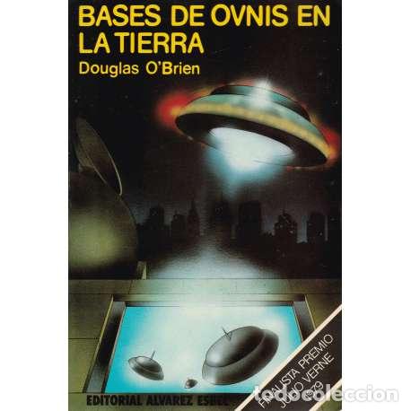 Libros: Bases de ovnis en la tierra - O&acute;Brien, Douglas - Foto 1