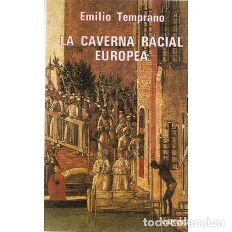 Libros: La caverna racial europea - Emilio Temprano - Foto 1