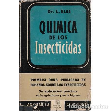 Libros: Qu&iacute;mica de los insecticidas - Blas, L - Foto 1