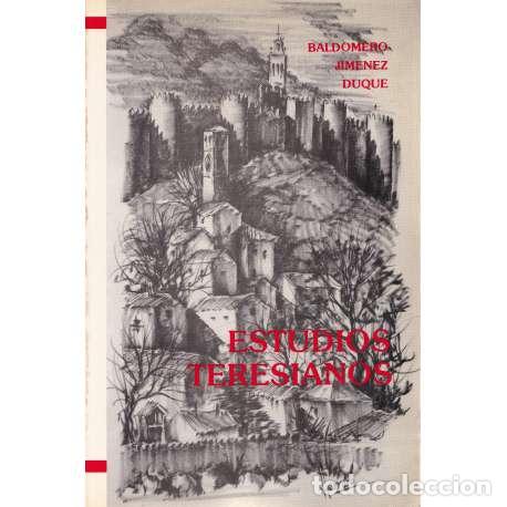 Libros: Estudios Teresianos - Baldomero Jimenez Duque - Foto 1