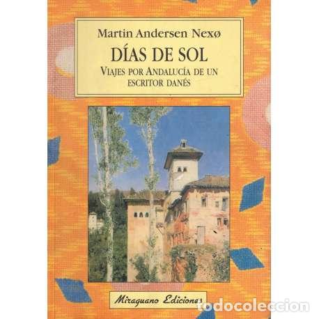 Libros: D&iacute;as de sol - Martin Andersen Nexo - Foto 1