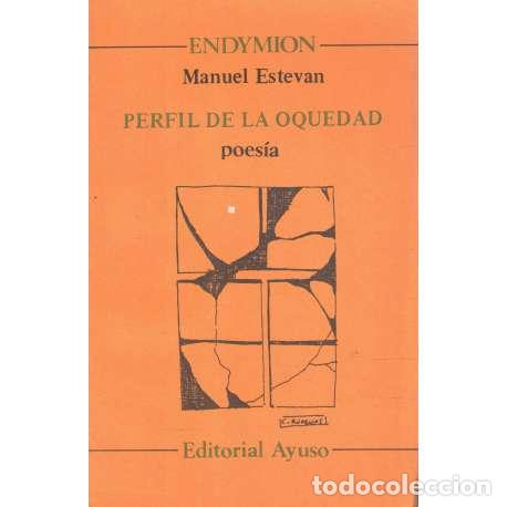 Libros: Perfil de la oquedad - Estevan, Manuel - Foto 1