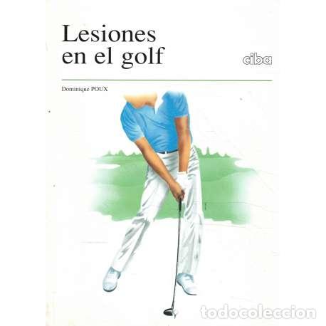 Libri di seconda mano: Lesiones en el golf - Dominique Poux