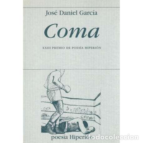 Libros: Coma - Garc&iacute;a, Jos&eacute; Daniel - Foto 1