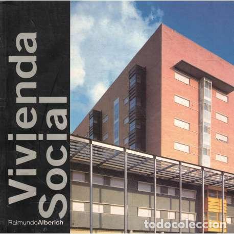 Libros: Vivienda social - Alberich, Raimundo - Foto 1