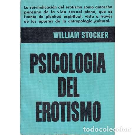 Libros: Psicolog&iacute;a del erotismo - William Stocker - Foto 1