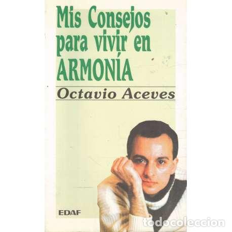Libros: Mis consejos para vivir en armon&iacute;a - Octavio Aceves - Foto 1