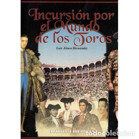Libros: Incusi&oacute;n en el Mundo de los Toros - Luis Alonso Hern&aacute;ndez - Foto 1