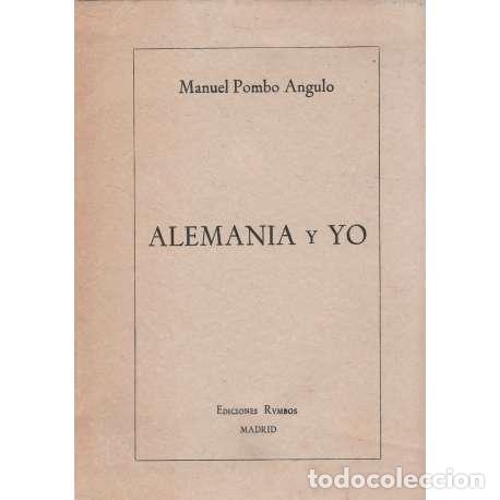 Libros: Alemania y yo - Manuel Pombo Angulo - Foto 1