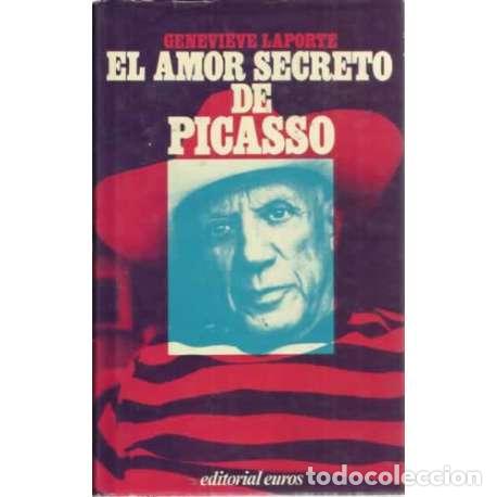 Libros: El amor secreto de Picasso - Laporte, Genevi&egrave;ve - Foto 1