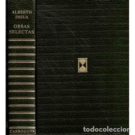 Libros: Obras selectas. Alberto Ins&uacute;a - Alberto Insua - Foto 1