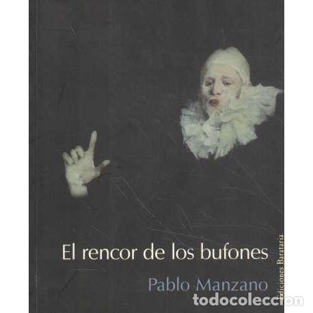 Libros: El rencor de los bufones - Pablo Manzano - Foto 1
