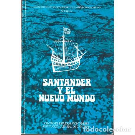 Libros: Santander y el Nuevo Mundo - VV. AA. - Foto 1