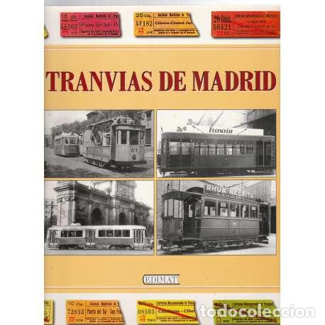 Libros: Tranv&iacute;as de Madrid - L&oacute;pez Bustos, Carlos - Foto 1