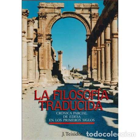 Libros: La filosof&iacute;a traducida - Javier Teixidor - Foto 1