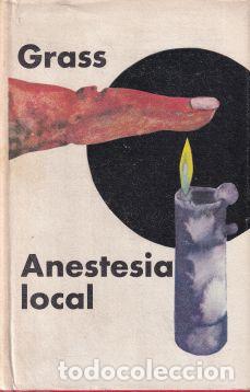 Libros: Anestesia local - G&uuml;nter Grass - Foto 1