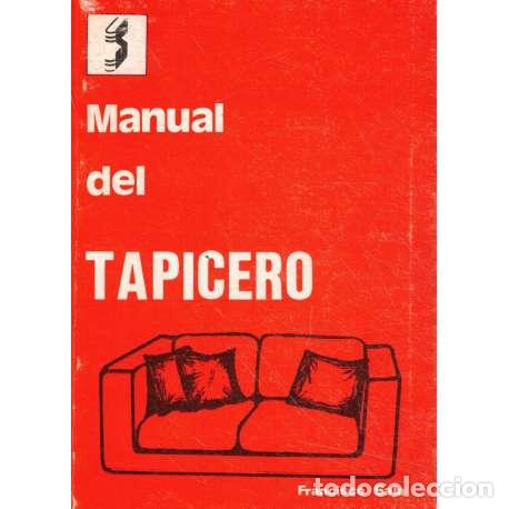 Libros: Manual del tapicero - Sala, Francisco - Foto 1