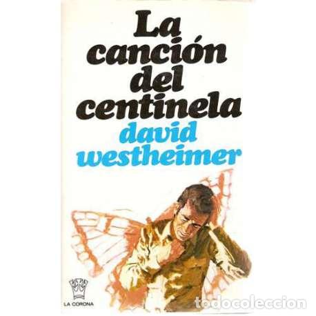 Libros: La canci&oacute;n del centinela - David Westheimer - Foto 1