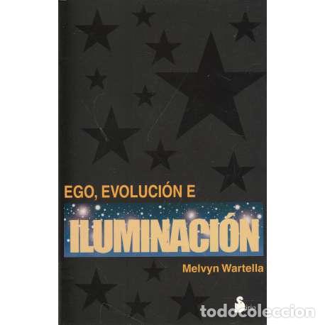 Libros: Ego, evoluci&oacute;n e iluminaci&oacute;n - Melvyn Wartella - Foto 1