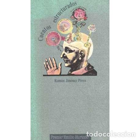 Libros: Cuentos estructurados - Ram&oacute;n Jim&eacute;nez P&eacute;rez - Foto 1