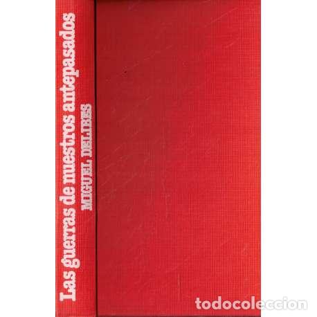 Libros: Las guerras de nuestros antepasados - Miguel Delibes - Foto 1