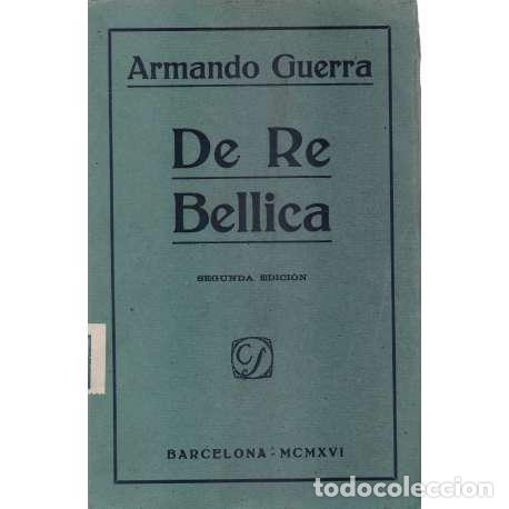 Libros: De Re Bellica - Guerra, Armando - Foto 1