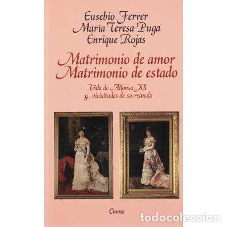 Libros: Matrimonio de amor. Matrimonio de estado - VV.AA - Foto 1