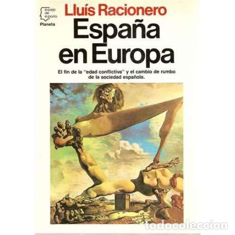 Libros: Espa&ntilde;a en Europa - Llu&iacute;s Racionero - Foto 1