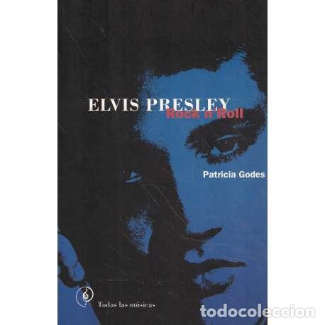 Libros: Elvis Presley. Rock nRoll - Godes Marco, Patricia - Foto 1
