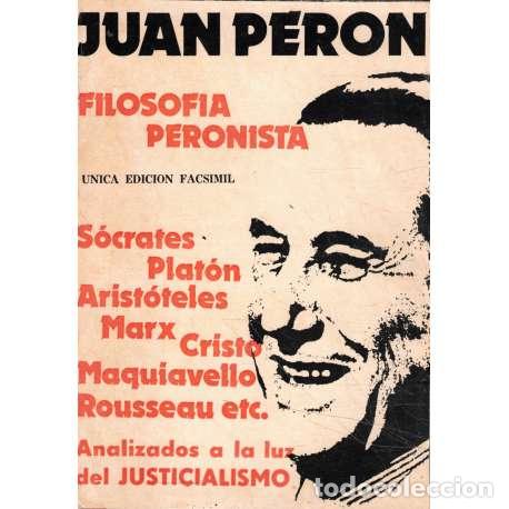 Libros: Filosof&iacute;a Peronista - Juan Per&oacute;n - Foto 1