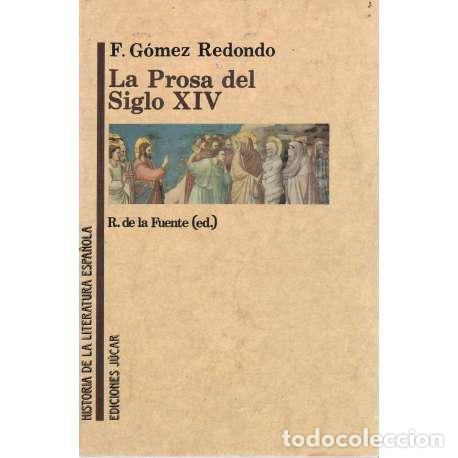 Libros: La Prosa del Siglo XIV - VV. AA. - Foto 1
