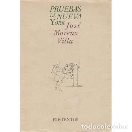 Libros: Pruebas de Nueva York - Moreno Villa, Jos&eacute; - Foto 1