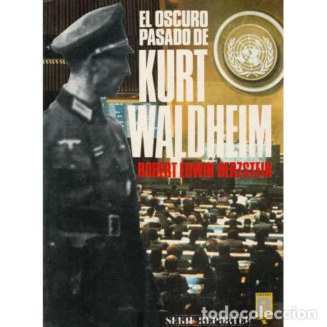 Libros: El oscuro pasado de Kurt Waldheim - Robert Edwin Herzstein - Foto 1