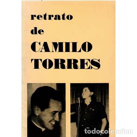 Libros: Retrato de Camilo Torres - VV. AA. - Foto 1