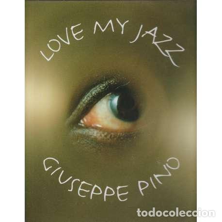 Libros: Love my jazz - Giuseppe Pino - Foto 1