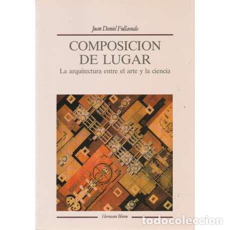 Libros: Composici&oacute;n de lugar - Juan Daniel Fullaondo - Foto 1