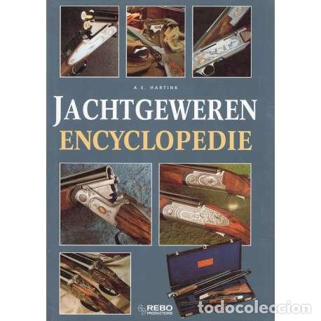 Libros: Jachtgeweren Encyclopedie - Hartink, A. E - Foto 1