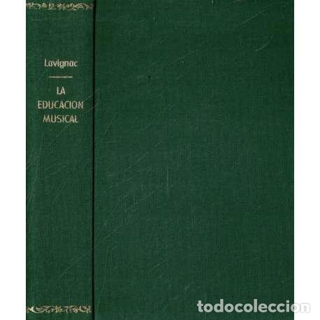 Libros: La educaci&oacute;n musical - Lavignac, Alberto - Foto 1
