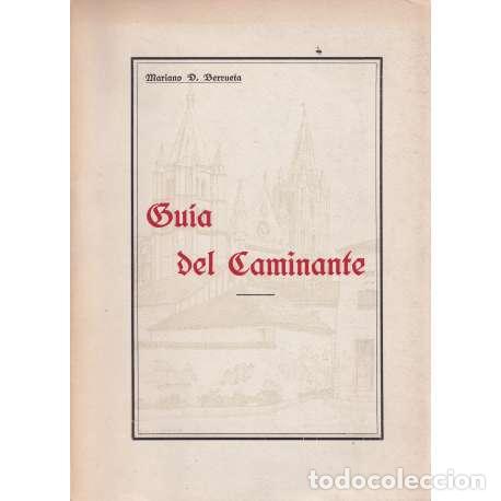 Libros: Gu&iacute;a del caminante - Mariano D. Berrueta - Foto 1