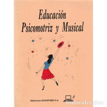 Libros: Educac&oacute;n psicomotriz y musical - VV. AA. - Foto 1