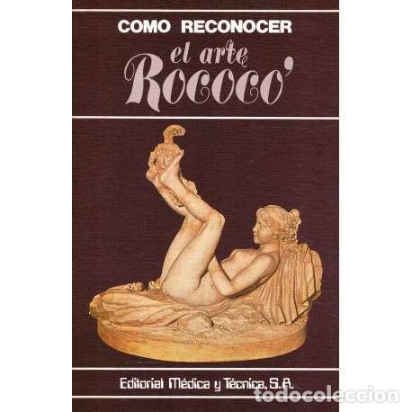 Libros: C&oacute;mo reconocer El Arte Rococ&oacute; - Conti, Flavio - Foto 1