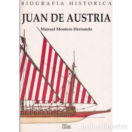 Libros: Juan de Austria - Manuel Montero Hernando - Foto 1