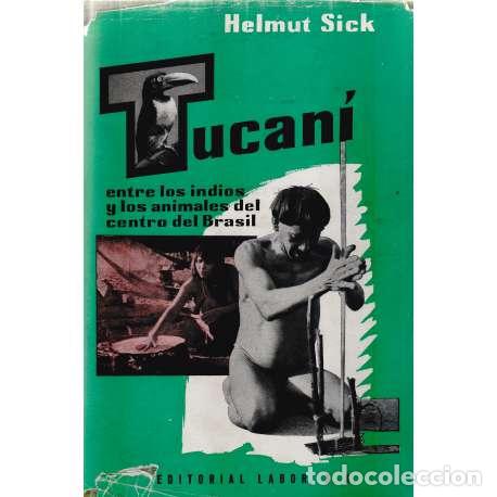 Libros: Tucan&iacute; - Helmut Sick - Foto 1