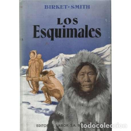 Libros: Los esquimales - Kaj Birket-Smith - Foto 1