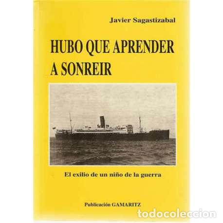 Libros: Hubo que aprender a sonreir - Javier Sagastizabal - Foto 1