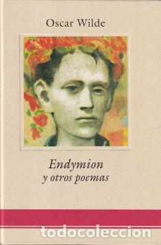Libros: Endymion y otros poemas - Oscar Wilde - Foto 1