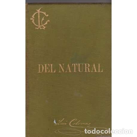 Libros: Del natural (Copias varias) - Luis Coloma - Foto 1