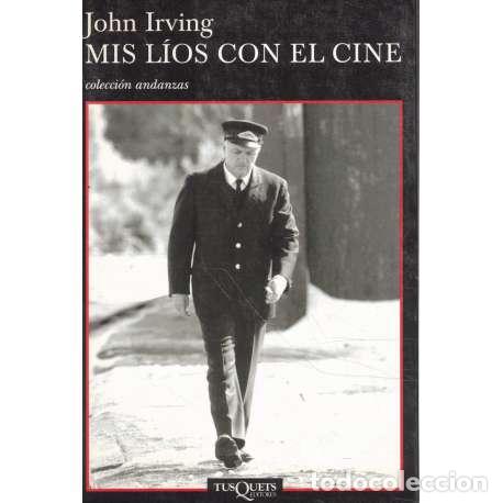 Libros: Mis l&iacute;os con el cine - Winslow Irving, John - Foto 1