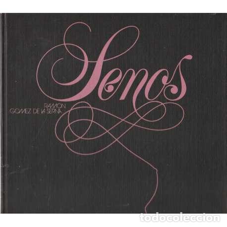Libros: Senos - G&oacute;mez de la Serna, Ram&oacute;n - Foto 1
