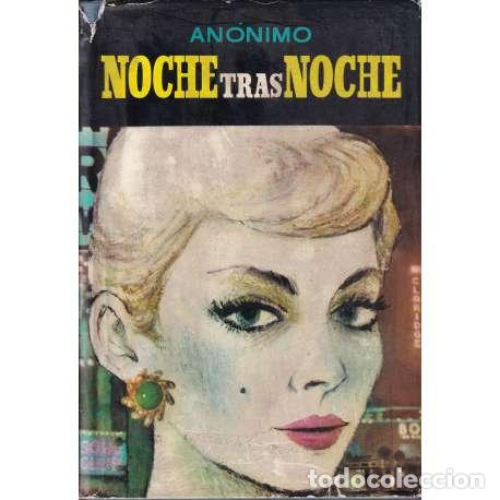 Libros: Noche tras noche - An&oacute;nimo - Foto 1